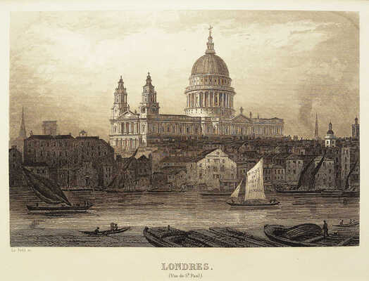 [Лондон (Вид на Собор Святого Павла). Гравер Le Petit. Париж], [1830-е]. Гравюра на стали